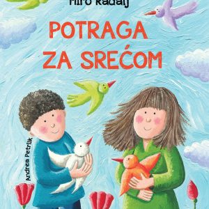 Naslovnica slikovnice Potraga za srećom