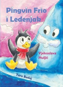 Pingvin na naslovnici slikovnice priča s ledenjakom koji ima brkove